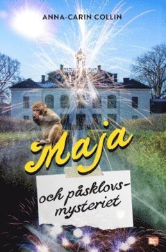 bokomslag Maja och påsklovsmysteriet