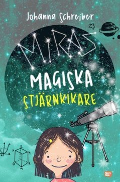 Miras magiska stjärnkikare 1