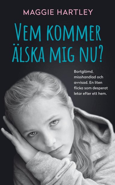 bokomslag Vem kommer älska mig nu?