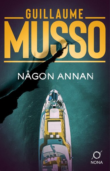 Guillaume Musso - Någon annan, Inbunden