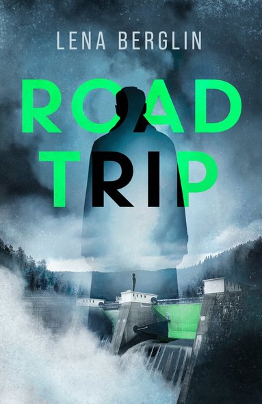 Lena Berglin - Roadtrip, Inbunden