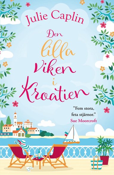 Julie Caplin - Den lilla viken i Kroatien, Inbunden
