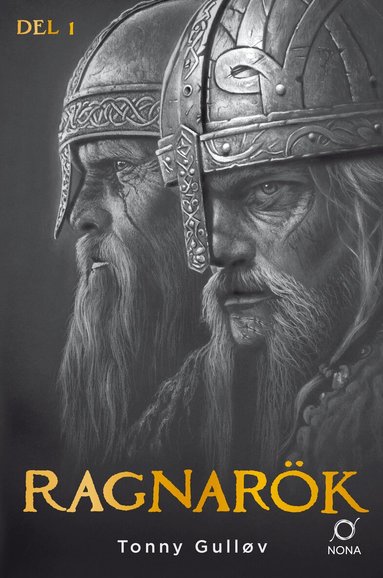 Tonny Gulløv - Ragnarök del 1, Inbunden