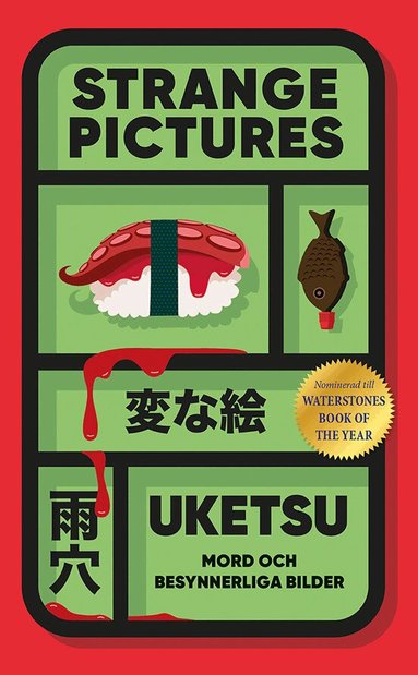 Uketsu - Strange Pictures : Mord och besynnerliga bilder, Inbunden