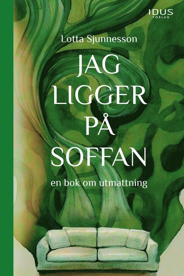 Jag ligger på soffan : en bok om utmattning 1