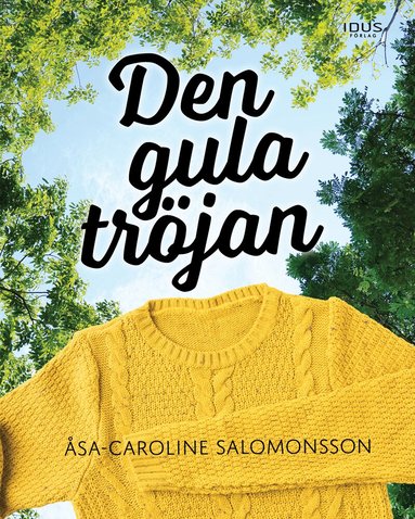 Åsa-Caroline Salomonsson - Den gula tröjan, Inbunden