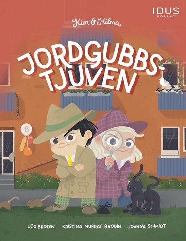 Kristina Murray Brodin, Leo Brodin - Kim & Hilma - Jordgubbstjuven, Inbunden