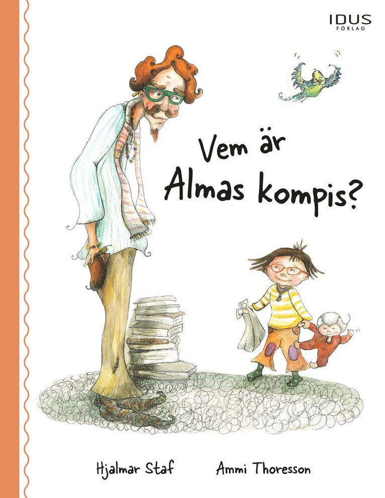 Hjalmar Staf - Vem är Almas kompis?, Inbunden