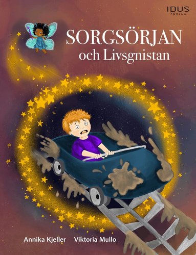 Annika Kjeller - Sorgsörjan och Livsgnistan, Inbunden