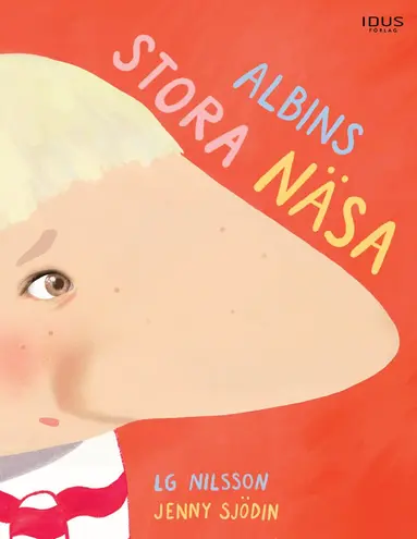 LG Nilsson - Albins stora näsa, Inbunden