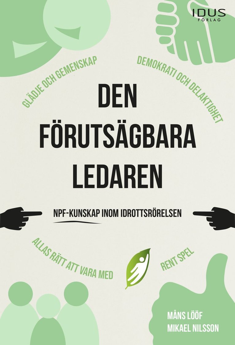 Den förutsägbara ledaren : NPF-kunskap inom idrottsrörelsen 1