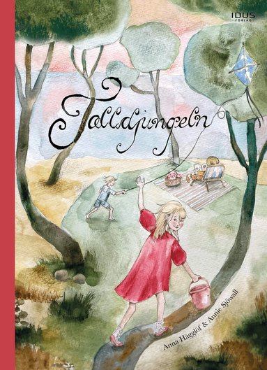 Anna Hägglöf - Talldjungeln, Inbunden