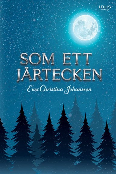Ewa Christina Johansson - Som ett järtecken, Inbunden