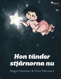 bokomslag Hon tänder stjärnorna nu