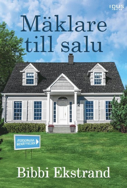 Bibbi Ekstrand - Mäklare till salu, Häftad