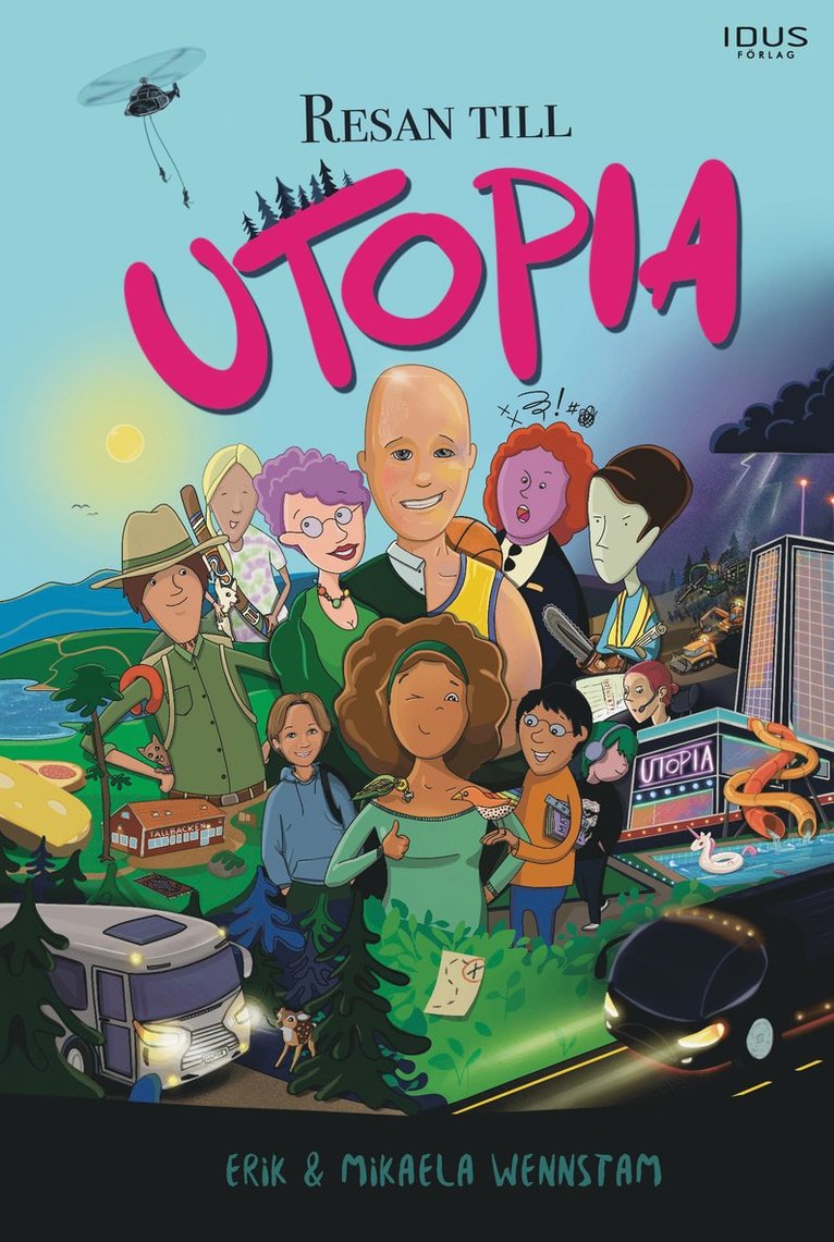 Mikaela Wennstam, Erik Wennstam - Resan till Utopia, Inbunden