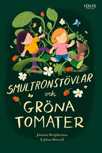 bokomslag Smultronstövlar och gröna tomater