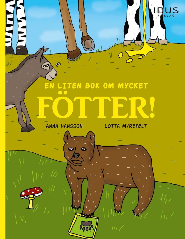 En liten bok om mycket fötter! 1