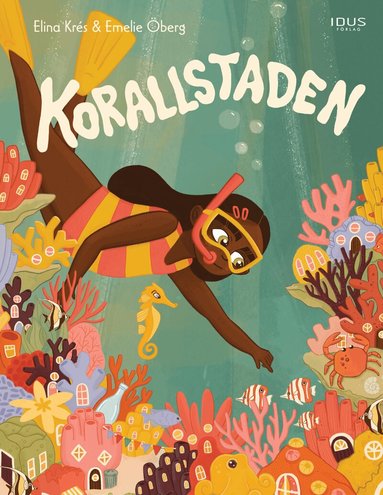 Elina Krés - Korallstaden, Inbunden