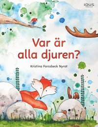 bokomslag Var är alla djuren?