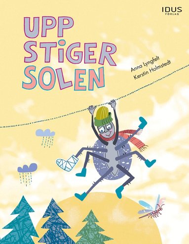 Anna Lyngfelt - Upp stiger solen, Inbunden