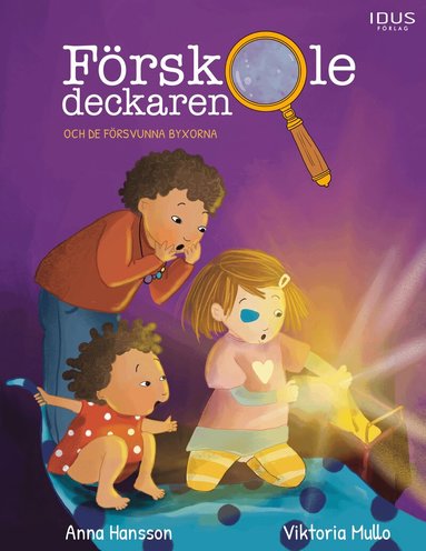 Anna Hansson - Förskoledeckaren och de försvunna byxorna, Inbunden