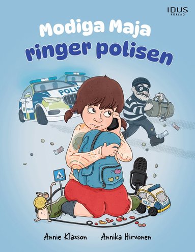 Annie Klasson - Modiga Maja ringer polisen, Inbunden