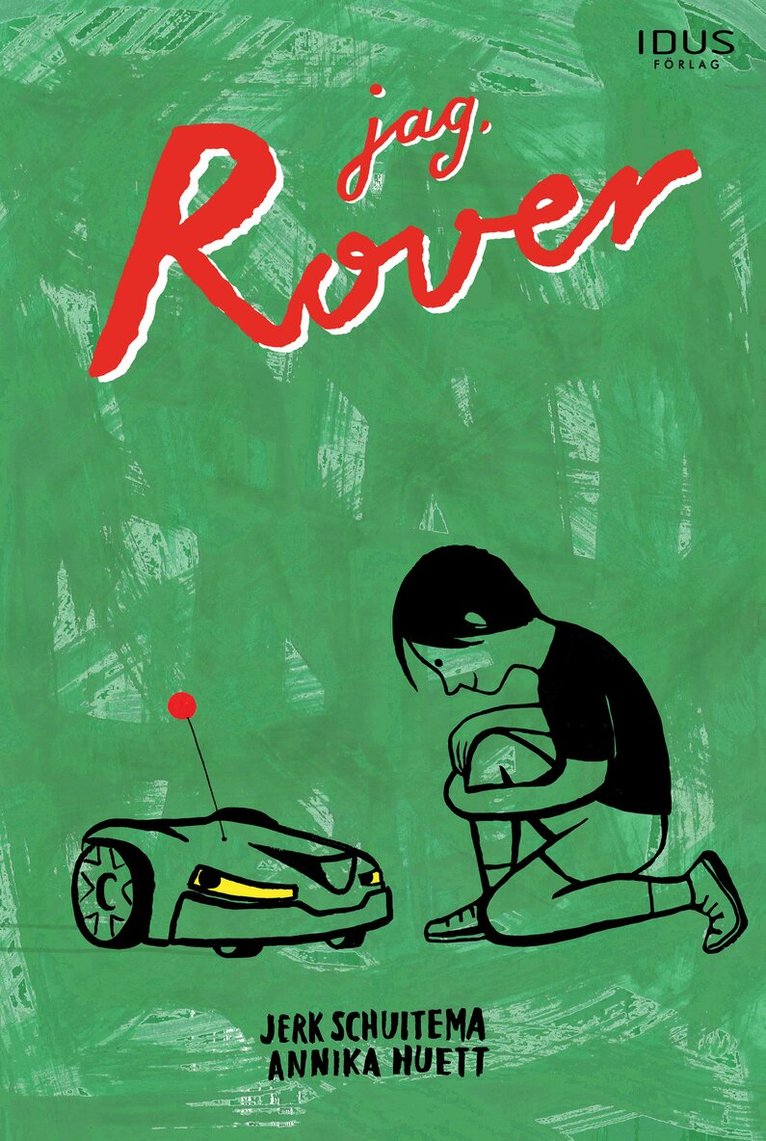 Jerk Schuitema - Jag, Rover, Inbunden