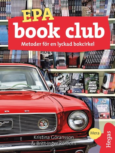 bokomslag Epa book club - Metoder för en lyckad bokcirkel