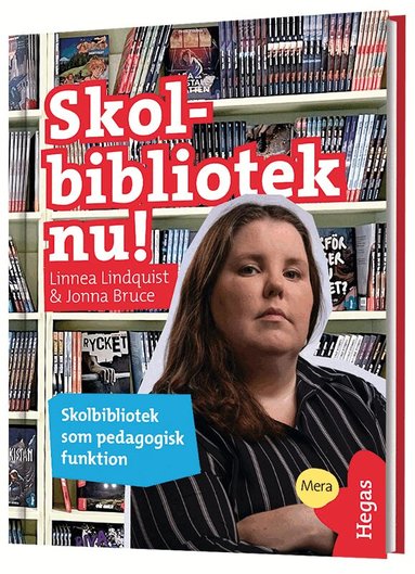 Linnea Lindquist, Jonna Bruce - Skolbibliotek nu! : skolbibliotek som pedagogisk funktion, Inbunden