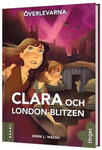 bokomslag Clara och London-blitzen