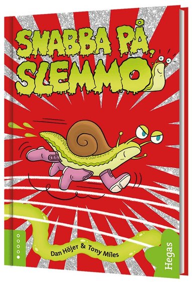 Dan Höjer - Snabba på, Slemmo!, Inbunden