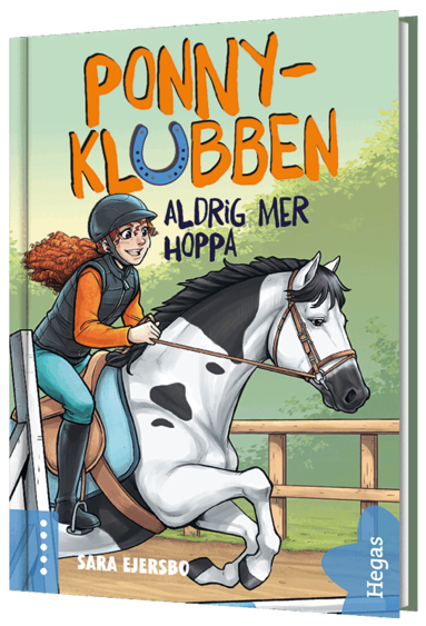 Sara Ejersbo - Aldrig mer hoppa, Inbunden