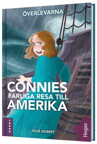 Julie Gilbert - Connies farliga resa till Amerika, Inbunden