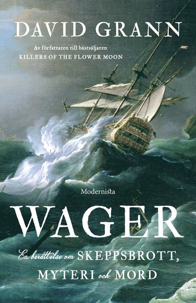 bokomslag Wager: En berättelse om skeppsbrott, myteri och mord