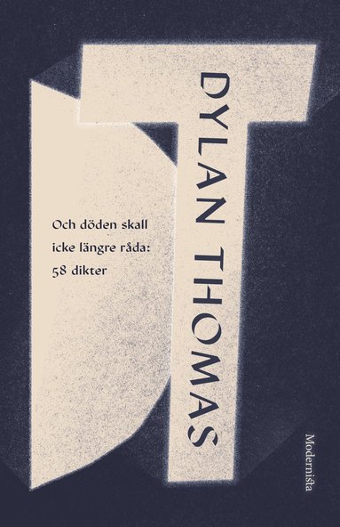 bokomslag Och döden skall icke längre råda : 58 dikter