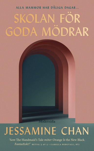 Jessamine Chan - Skolan för goda mödrar, Pocket