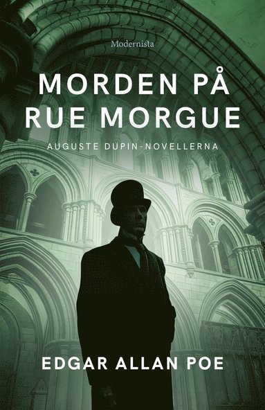 bokomslag Morden på Rue Morgue : Auguste Dupin-novellerna