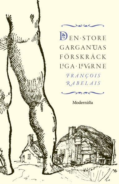 François Rabelais - Den store Gargantuas förskräckliga leverne, Inbunden
