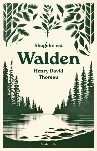 Henry David Thoreau - Skogsliv vid Walden, Inbunden