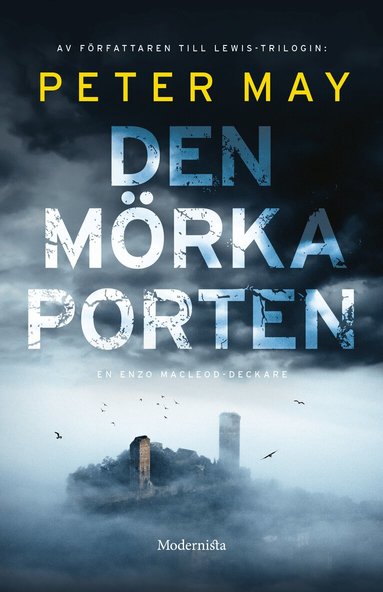 Peter May - Den mörka porten, Inbunden