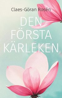 bokomslag Den första kärleken
