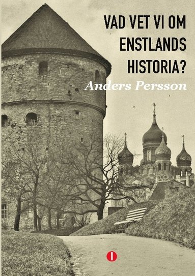 bokomslag Vad vet vi om Estlands historia?