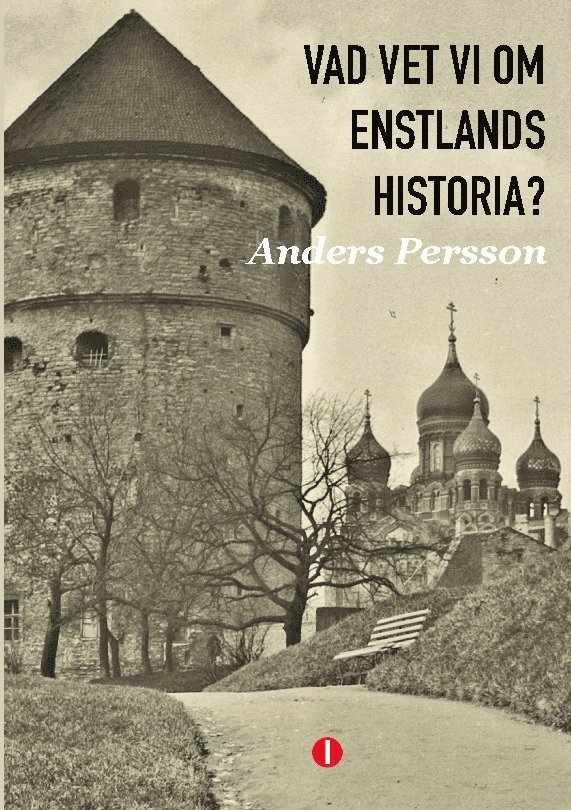 Vad vet vi om Estlands historia?
