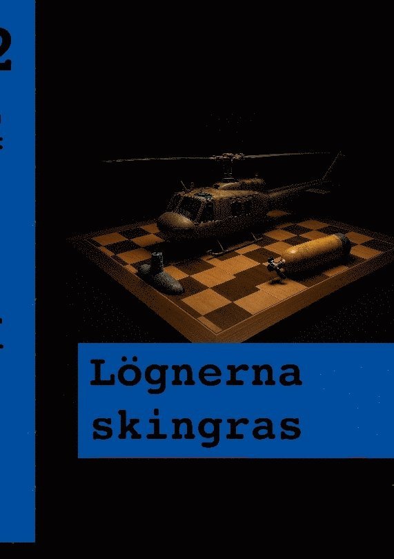 Lögnerna skingras: Andra boken om Frank