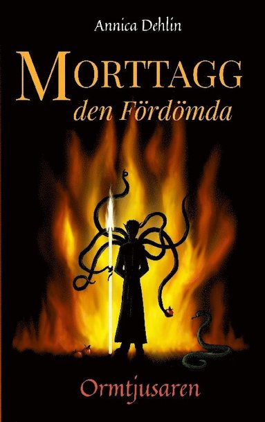 bokomslag Morttagg den Fördömda : Ormtjusaren