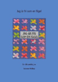 bokomslag Jag är fri som en fågel