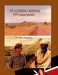 bokomslag På luffen i Kenya : 1979 - innan internet