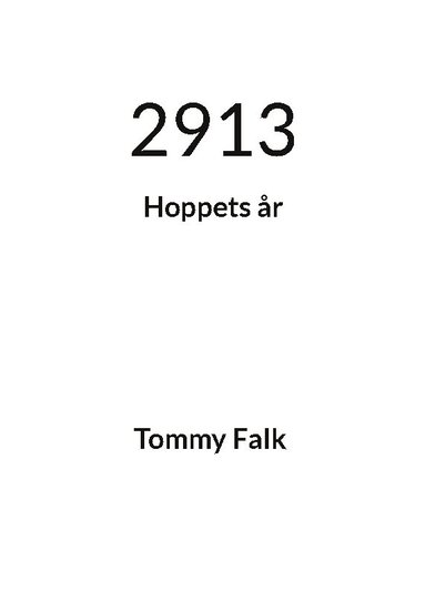 bokomslag 2913 : Hoppets år