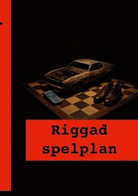 bokomslag Riggad spelplan : Första boken om Frank